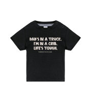 LIFE'S TOUGH - BABY SHIRT