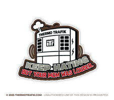 Keep Hating - FULL PRINT STICKER